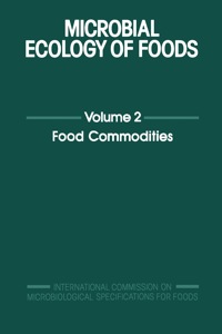 صورة الغلاف: Microbial Ecology of Foods V2: Food Commodities 1st edition 9780123635228