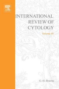 Cover image: INTERNATIONAL REVIEW OF CYTOLOGY V49 9780123643490