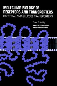 表紙画像: Molecular Biology of Receptors and Transporters: Bacterial and Glucose Transporters: Bacterial and Glucose Transporters 9780123645371