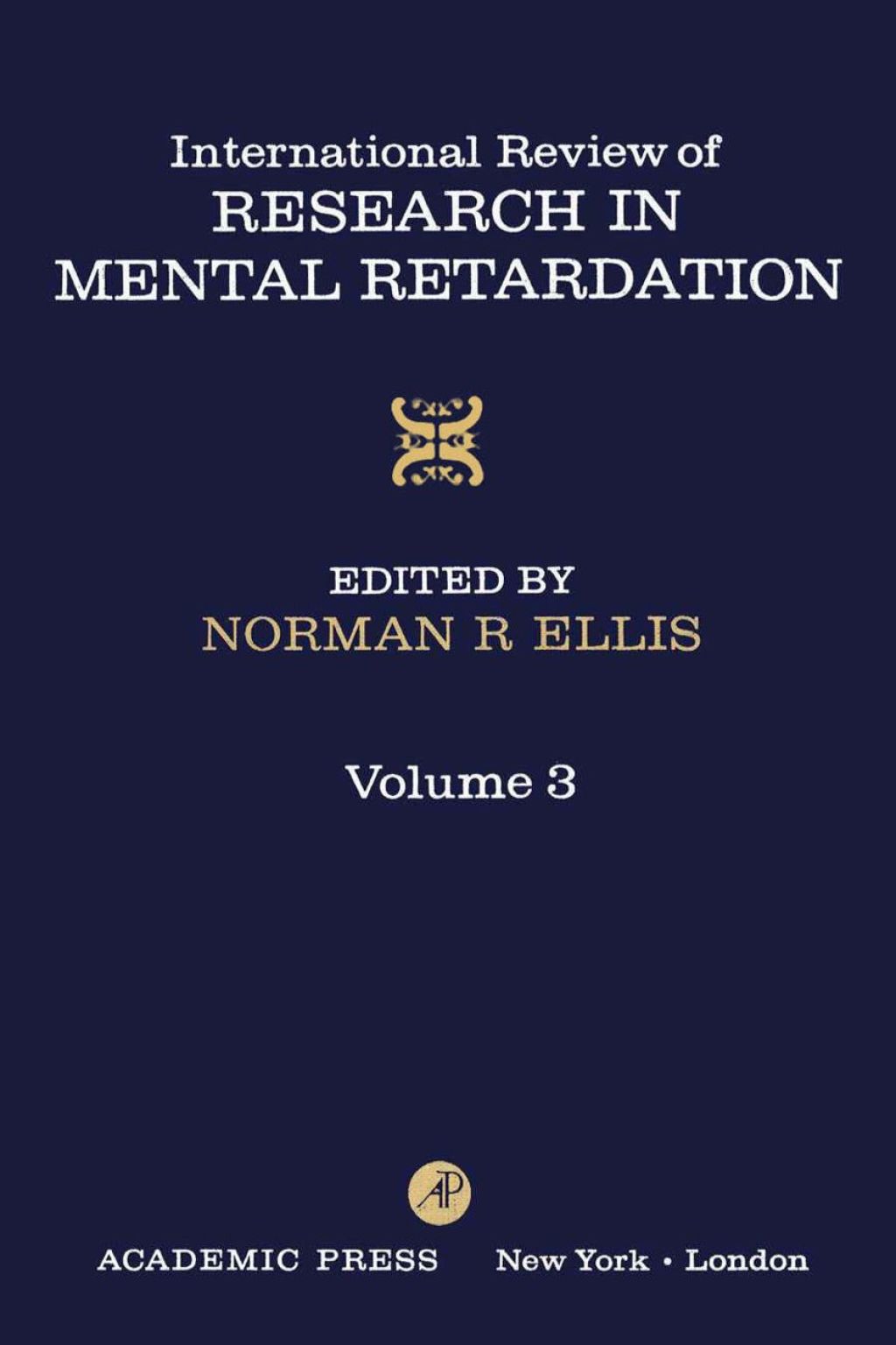 INT’L REV OF RESRCH IN MENTL RETARDTN V3