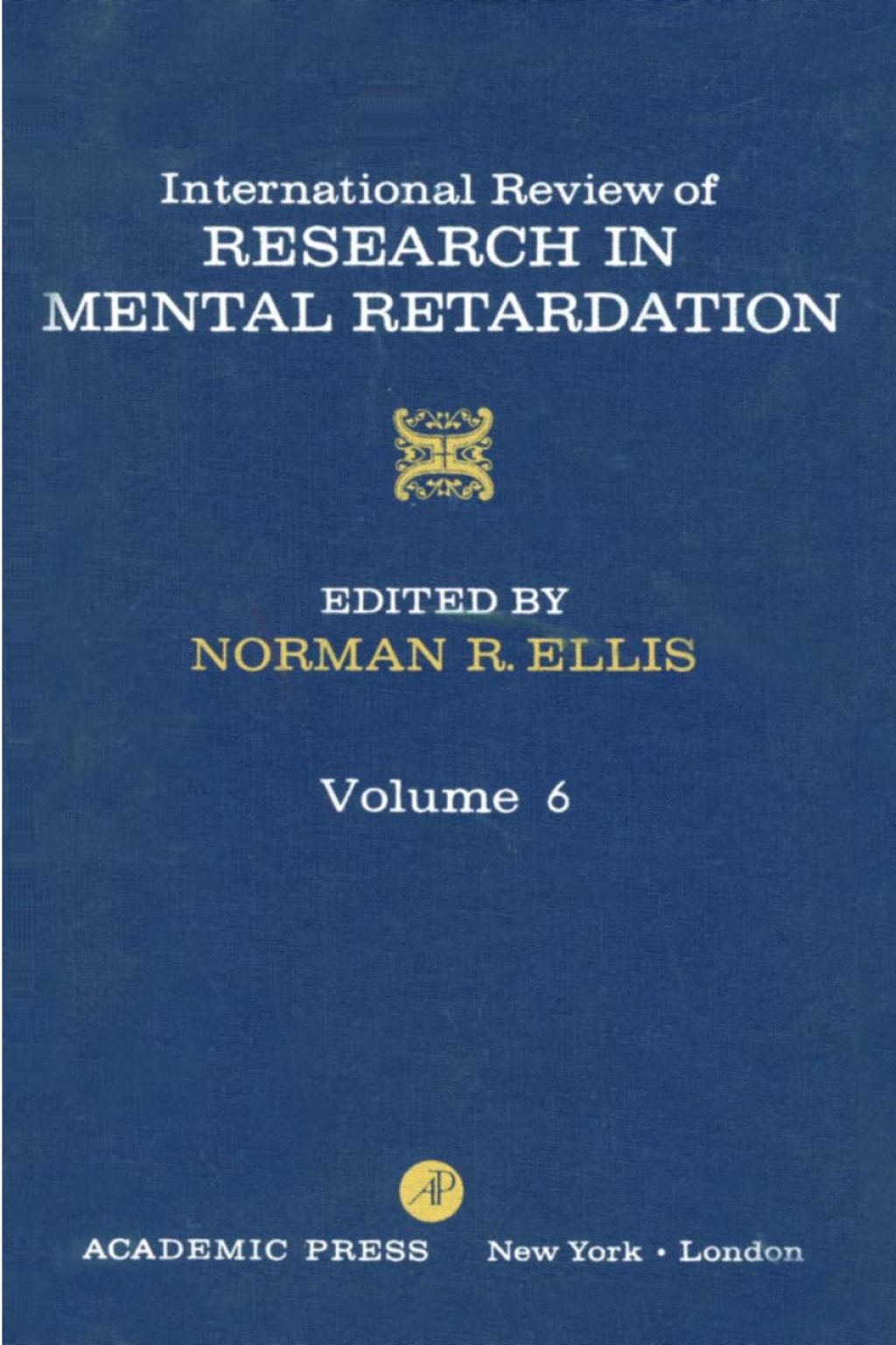INT’L REV OF RESRCH IN MENTL RETARDTN V6