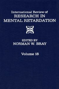 Cover image: International Review of Research in Mental Retardation: Volume 18 9780123662187