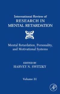 Cover image: International Review of Research in Mental Retardation: Mental Retardation, Personality, and Motivational Systems 9780123662316