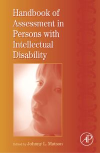 Cover image: International Review of Research in Mental Retardation: Handbook of Assessment in Persons with Intellectual Disability 9780123662354