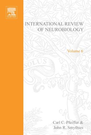 Cover image: INTERNATIONAL REVIEW NEUROBIOLOGY V 6 9780123668066