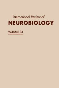 表紙画像: International Review of Neurobiology: Volume 33 9780123668332