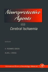 Cover image: Neuroprotective Agents and Cerebral Ischaemia: Volume 40: Neuroprotective Agents and Cerebral Ischaemia 9780123668400