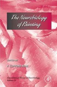 صورة الغلاف: The Neurobiology of Painting: International Review of Neurobiology 9780123668752