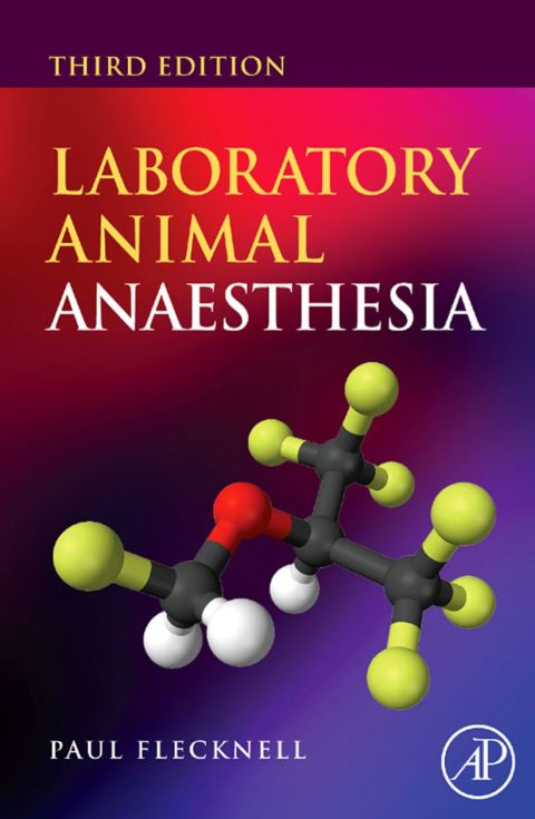 Laboratory Animal Anaesthesia, 3rd Edition - FULL INSTANT DOWNLOAD | PDF DOCX EPUB