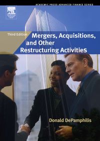 صورة الغلاف: Mergers, Acquisitions, and Other Restructuring Activities 3rd edition 9780123694034