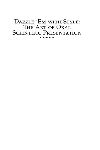 Cover image: Dazzle 'Em With Style: The Art of Oral Scientific Presentation 2nd edition 9780123694522