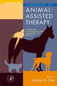 Titelbild: Handbook on Animal-Assisted Therapy: Theoretical Foundations and Guidelines for Practice 2nd edition 9780123694843