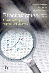 Cover image: Biostatistics: A Guide to Design, Analysis and Discovery. 2nd edition 9780123694928