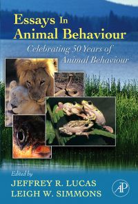 Omslagafbeelding: Essays in Animal Behaviour: Celebrating 50 Years of Animal Behaviour 9780123694997