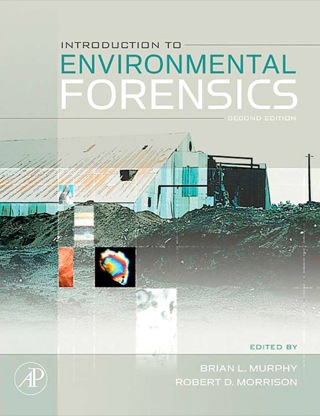 Cover image: Introduction to Environmental Forensics 2nd edition 9780123695222