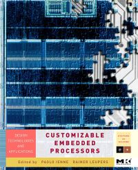 Immagine di copertina: Customizable  Embedded Processors: Design Technologies and Applications 9780123695260