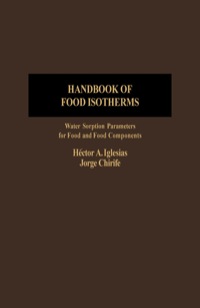 Imagen de portada: Handbook of Food Isotherms: Water Sorption Parameters For Food And Food Components 1st edition 9780123703804