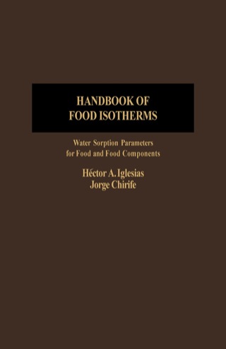 Cover image: Handbook of Food Isotherms: Water Sorption Parameters For Food And Food Components 1st edition 9780123703804