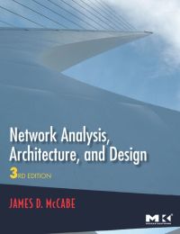表紙画像: Network Analysis, Architecture, and Design 3rd edition 9780123704801