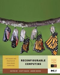 Imagen de portada: Reconfigurable Computing: The Theory and Practice of FPGA-Based Computation 9780123705228