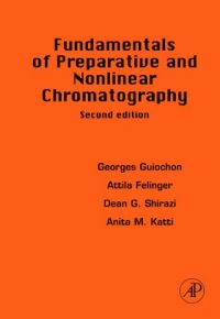 Cover image: Fundamentals of Preparative and Nonlinear Chromatography: 2nd edition