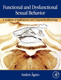 Immagine di copertina: Functional and Dysfunctional Sexual Behavior: A Synthesis of Neuroscience and Comparative Psychology 9780123705907