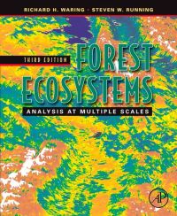 Cover image: Forest Ecosystems: Analysis at Multiple Scales 3rd edition 9780123706058