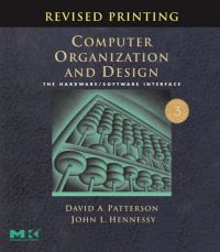 Cover image: Computer Organization and Design, Revised Printing,: The Hardware/Software Interface 3rd edition 9780123706065