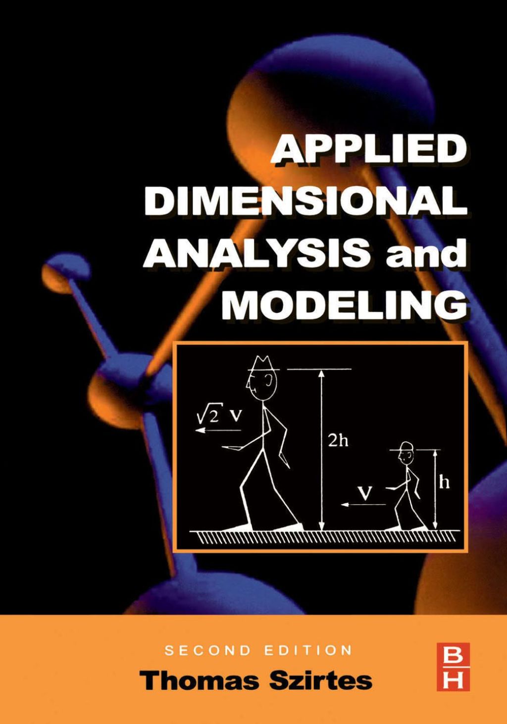 Applied Dimensional Analysis and Modeling 2nd Edition