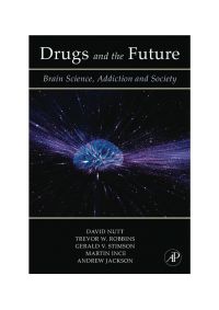 Omslagafbeelding: Drugs and the Future: Brain Science, Addiction and Society 9780123706249