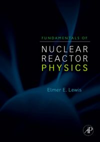 صورة الغلاف: Fundamentals of Nuclear Reactor Physics 9780123706317