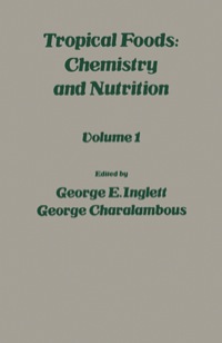 表紙画像: Tropical Food: Chemistry and Nutrition V1 9780123709011