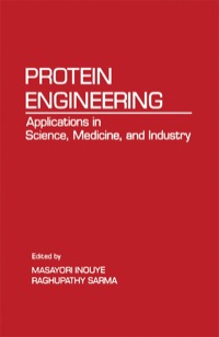 Imagen de portada: Protein Engineering: Applications In Science, Medicine , And Industry 1st edition 9780123724854