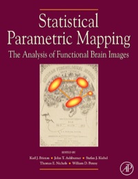 Omslagafbeelding: Statistical Parametric Mapping: The Analysis of Functional Brain Images: The Analysis of Functional Brain Images 9780123725608