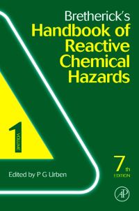 Imagen de portada: Bretherick's Handbook of Reactive Chemical Hazards: 2-Volume Set 7th edition 9780123725639
