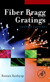 Cover image: Fiber Bragg Gratings 2nd edition 9780123725790