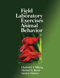 Cover image: Field and Laboratory Exercises in Animal Behavior 9780123725820