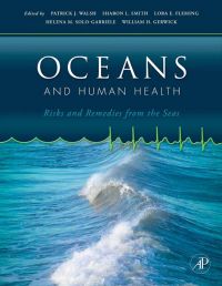 صورة الغلاف: Oceans and Human Health: Risks and Remedies from the Seas 1st edition 9780123725844