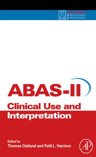 Immagine di copertina: Adaptive Behavior Assessment System-II: Clinical Use and Interpretation 9780123735867
