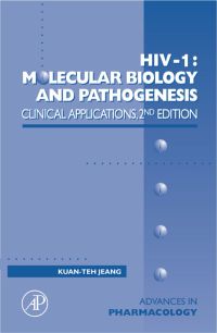Immagine di copertina: HIV I: Molecular Biology and Pathogenesis: Clinical Applications: Molecular Biology and Pathogenesis: Clinical Applications 2nd edition 9780123736017