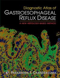 Cover image: Diagnostic Atlas of Gastroesophageal Reflux Disease: A New Histology-based Method 9780123736055