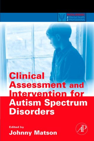 Cover image: Clinical Assessment and Intervention for Autism Spectrum Disorders 9780123736062