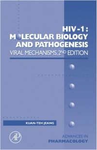 صورة الغلاف: HIV-1: Molecular Biology and Pathogenesis: Viral Mechanisms: Molecular Biology and Pathogenesis: Viral Mechanisms 2nd edition 9780123736109