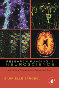 Imagen de portada: Research Funding in Neuroscience: A Profile of the McKnight Endowment Fund 9780123736451