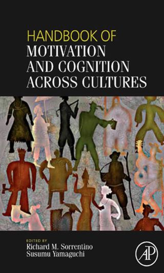 Cover image: Handbook of Motivation and Cognition Across Cultures 9780123736949