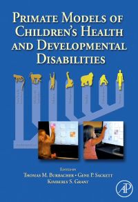 Titelbild: Primate Models of Children's Health and Developmental Disabilities 9780123737434