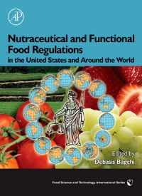 Omslagafbeelding: Nutraceutical and Functional Food Regulations in the United States and Around the World 9780123739018