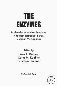صورة الغلاف: The Enzymes: Molecular Machines Involved in Protein Transport across Cellular Membranes 9780123739162