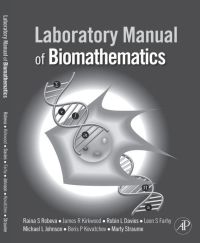 Imagen de portada: Laboratory Manual of Biomathematics 9780123740229