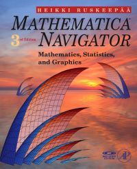 Cover image: Mathematica Navigator: Mathematics, Statistics and Graphics 3rd edition 9780123741646